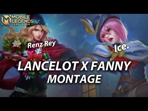 LANCELOT X FANNY MONTAGE FT @doctorcables9616 | MOBILE LEGENDS BANG BANG
