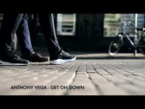 Anthony Vega - Get on Down