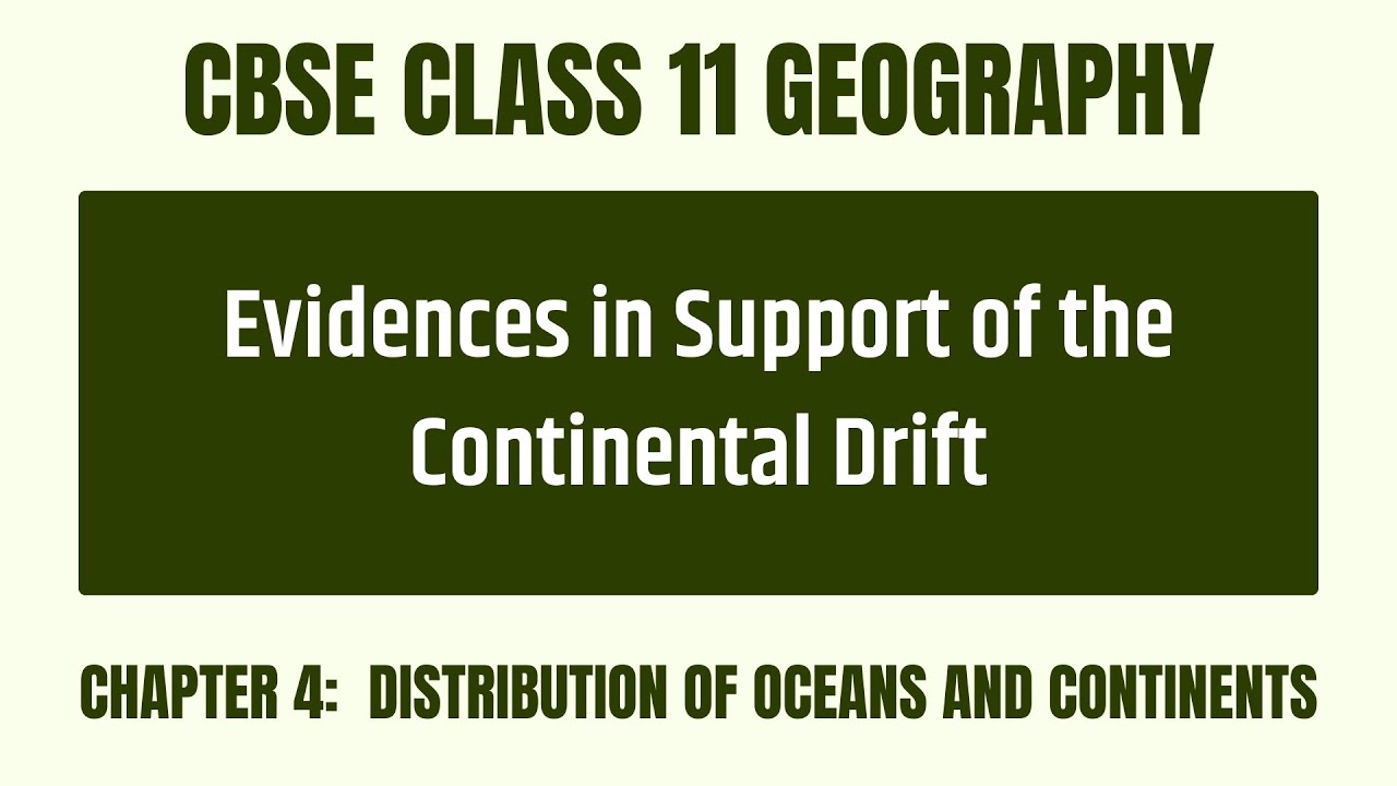 How Does The Jig-Saw-Fit Evidence Support Continental Drift? - Chapter 4 - CBSE Class 11 Geography