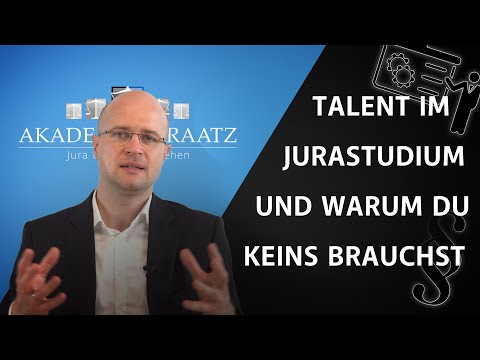 Brauchst Du Talent für das Jurastudium?