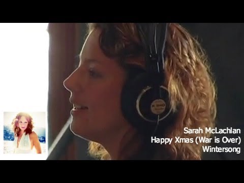 Cover versions of Happy Xmas (War Is Over) by Sarah McLachlan | SecondHandSongs Cover versions of Happy Xmas (War Is Over) by Sarah McLachlan | SecondHandSongs