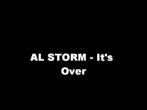 Al Storm - It's Over
