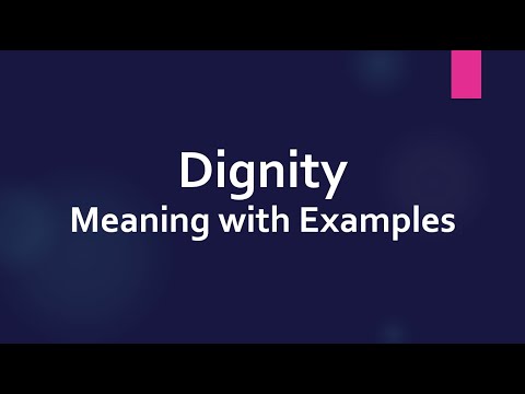 Dignity Meaning with Examples