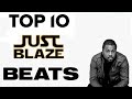 Top 10 Just Blaze Beats
