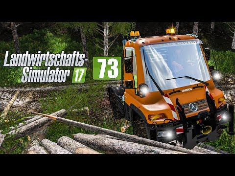 LS17 Forst #73 - Unimog im Einsatz für den Anhängertransport! I LANDWIRTSCHAFTS-SIMULATOR 17