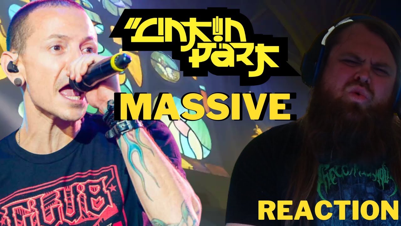 Linkin Park - Massive (REACTION) MASSIVE is a UNDERSTATEMENT
