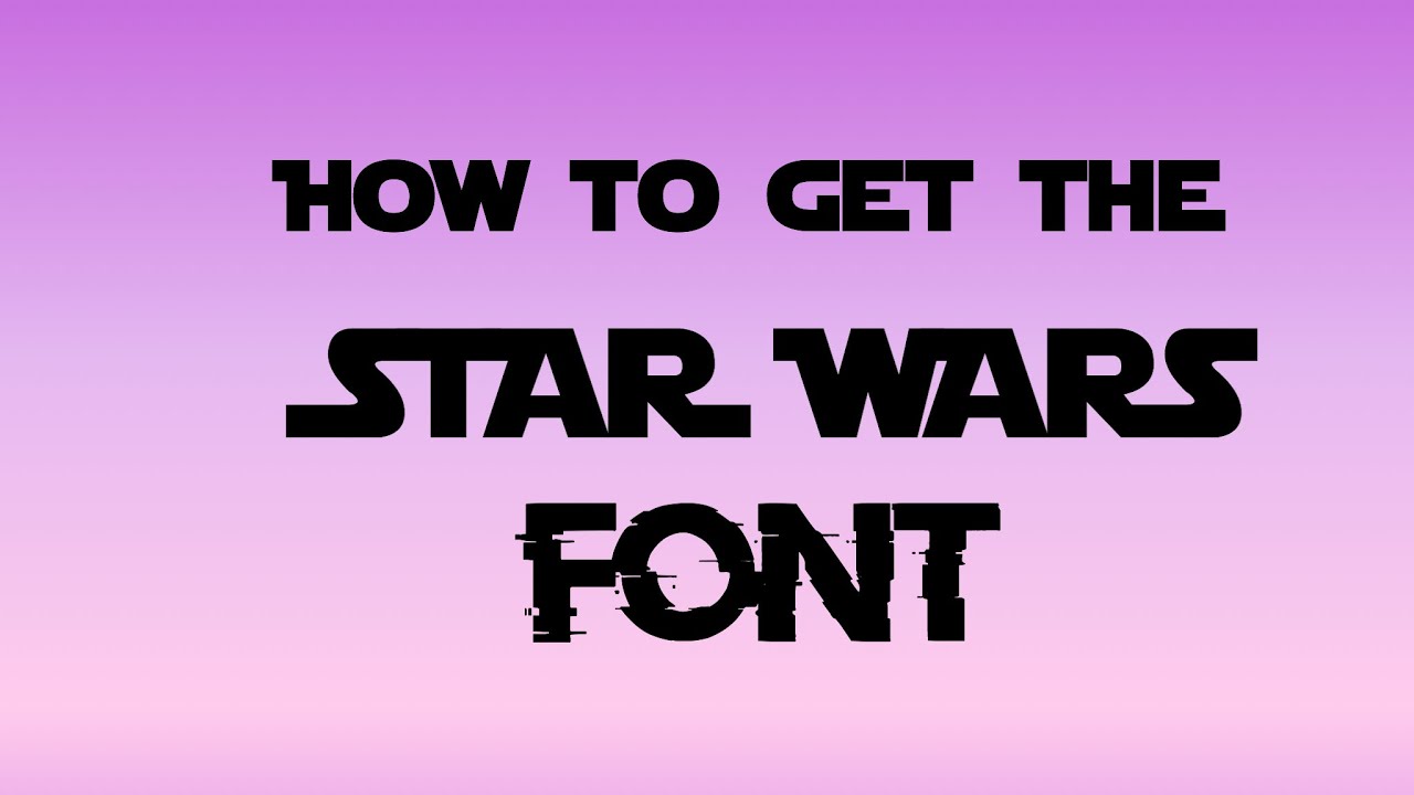 How To Get The Star Wars Font On Phonto|CringaCorn HH