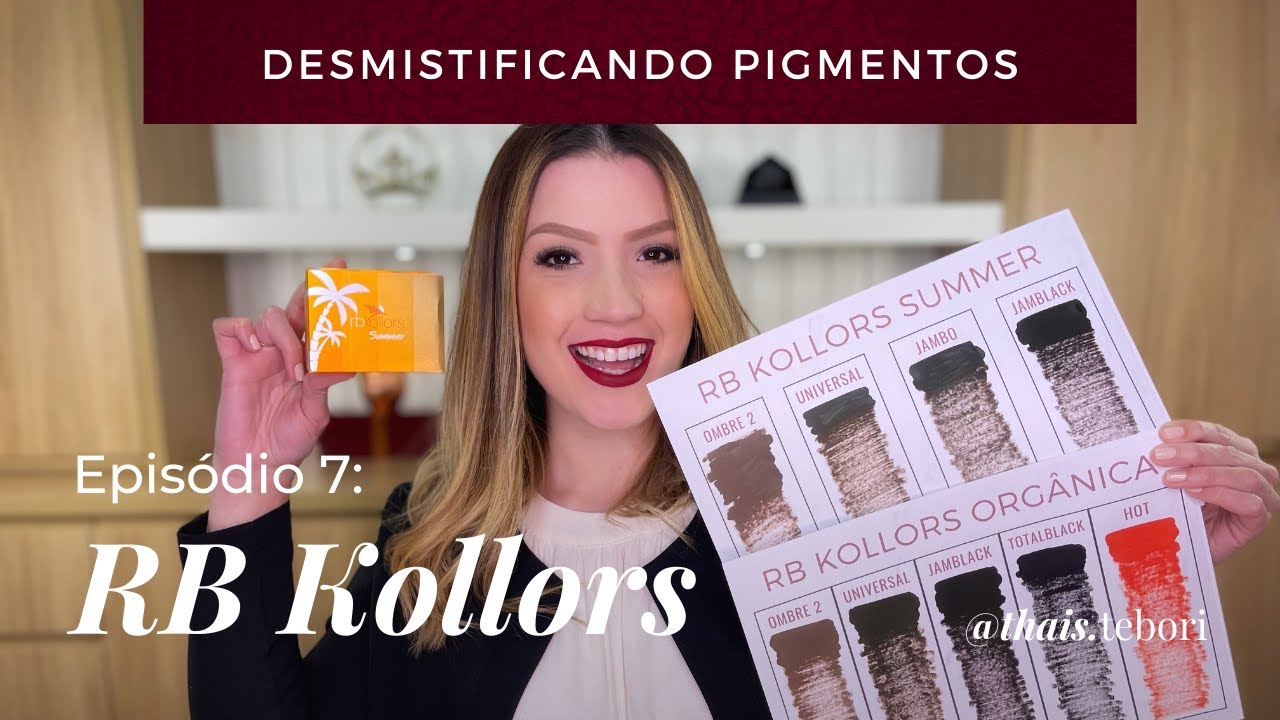 RB Kollors | DESMISTIFICANDO PIGMENTOS EP.7