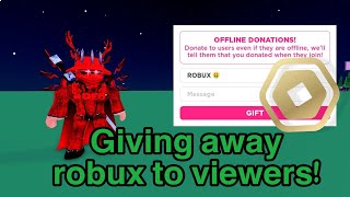 LIVE🔴| Giving away robux to viewers in PLS DONATE