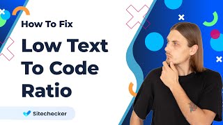 Text to code ratio is less than 10% How to fix