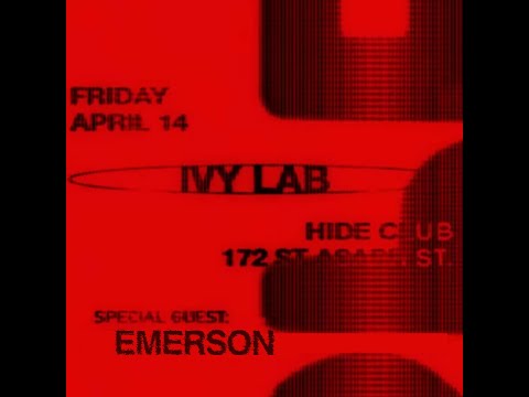 Emerson (Audio/Visual Set) @ Ivy Lab - recorded live at Hide Club