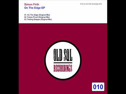 Simon Firth - On The Edge (Original Mix)