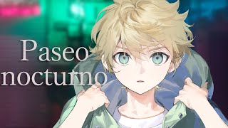 - 【鏡音レン】Paseo nocturno【オリジナル曲】