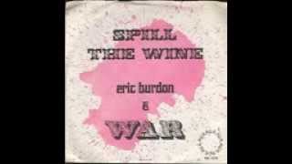 Eric Burdon   War ~ Spill The Wine Complete Original 1970 Studio Version   YouTube1