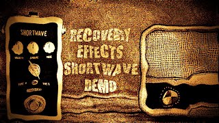 Video thumbnail for Recovery Effects Shortwave Demo by Tri Pedal Reviews