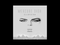 MerCure Dior - Cleopatra (Audio)