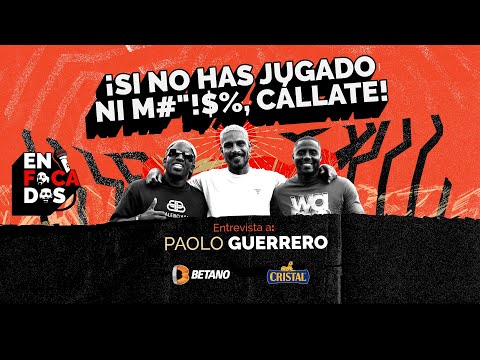 ENFOCADOS - JEFFERSON FARFAN & ROBERTO GUIZASOLA - ENTREVISTA A PAOLO GUERRERO