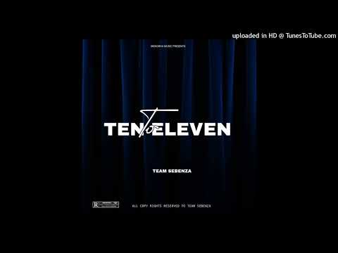 Ten to Eleven- Team Sebenza