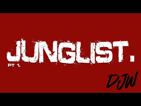 Junglist: Part 1 - DJW