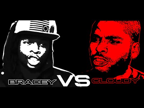 Bracey vs Cloudy Saprano