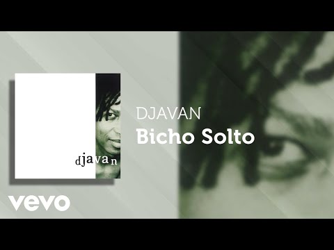 Djavan - Bicho Solto (Áudio Oficial)