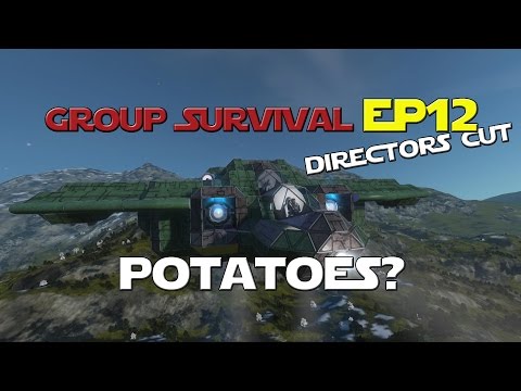 Space Engineers - Group Survival Series - Ep 12 - What the Hell is a Potatoes?