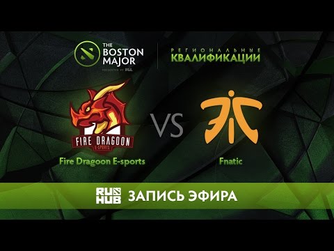 Fire Dragoon E-sports vs Fnatic, Boston Major Qualifiers - SEA [Adekvat, 4ce]