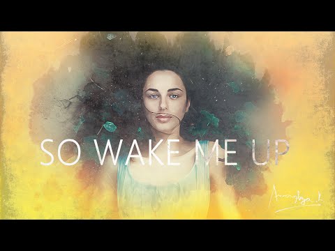 So Wake Me Up | Anarghya Kodam | StayTuned