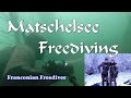 Matschelsee Freediving HD