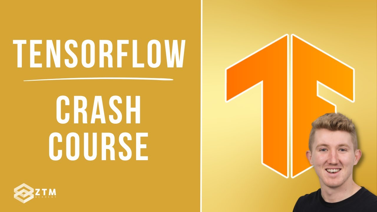 TensorFlow Crash Course for Beginners (2026) | Daniel Bourke