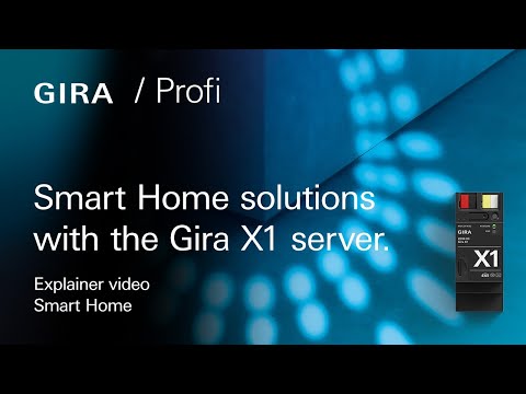 Explainer video I Smart Home solutions with the Gira X1 server.