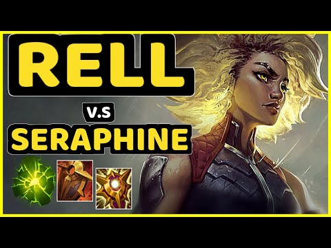 RELL vs SERAPHINE - BOTTOM SUPPORT GAMEPLAY - KR Ranked GRANDMASTER