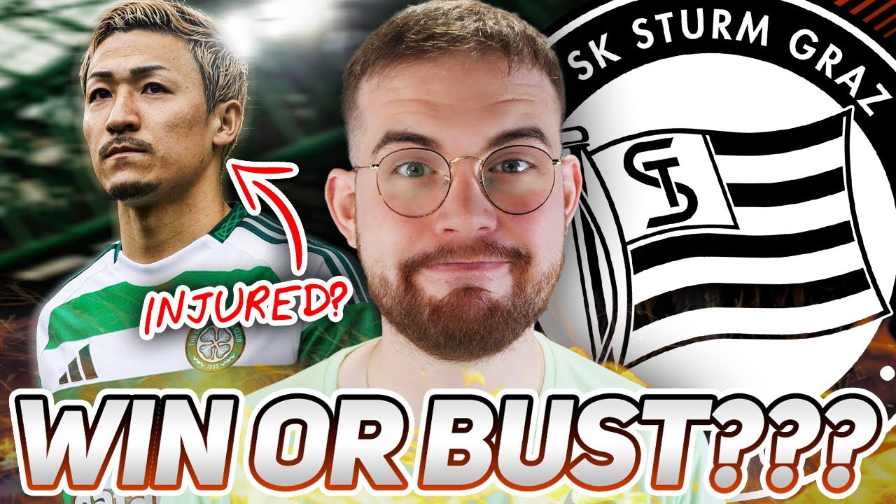 Has Sturm Graz game become WIN OR BUST for Celtic? | Starting XI prediction, injury news and more