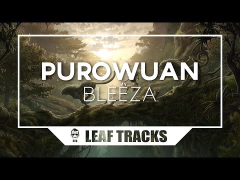 PuroWuan - Bleêza (Original Mix)