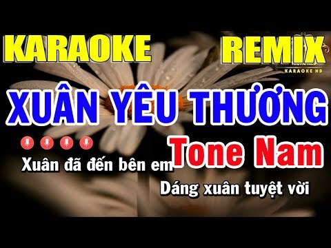 Karaoke Xuân Yêu Thương Remix Tone Nam Nhạc Sống | Trọng Hiếu