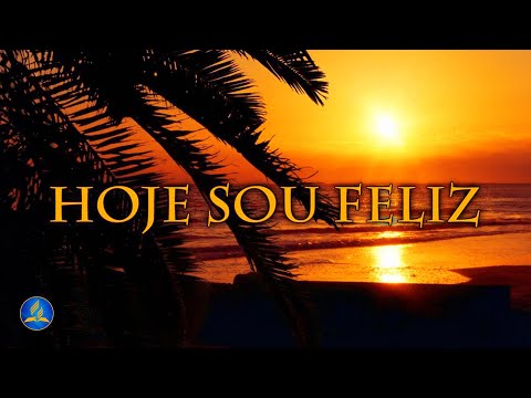 Hinário Adventista 235 - HOJE SOU FELIZ