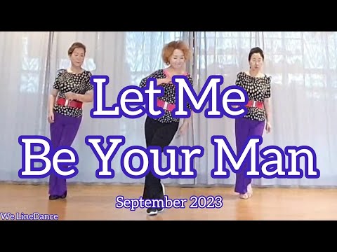 Let Me Be Your Man Linedance - improver level - Septemeber 2023