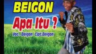 Download lagu APA ITU Ciptaan Beigon mp3