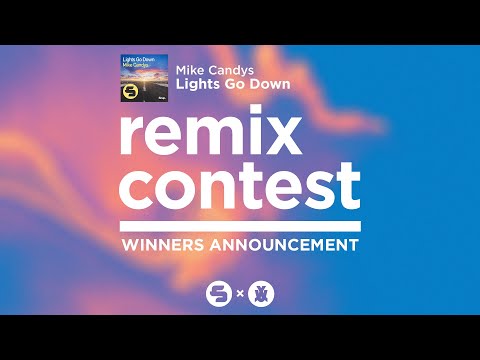 Mike Candys "Lights Go Down" Remix Contest - Winners Announcement
