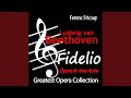 Fidelio, Op. 72, Act II: "Wie kalt ist es in diesem unterirdischen Gewolbe!" (Leonore, Rocco)
