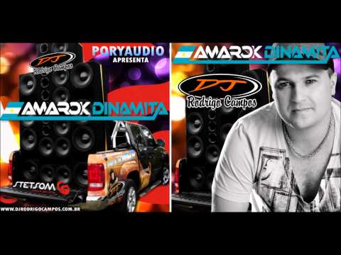 DJ.RODIGO CAMPOS AMAROK DINAMITA;.;.