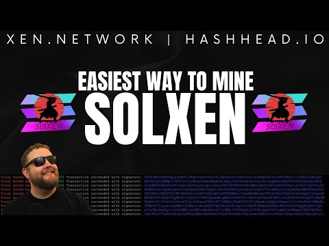 The EASIEST Way To Mine SolXen on SOLANA! - SolXen-TX Miner - Mine and Mint $SOLXEN on $SOL #xen
