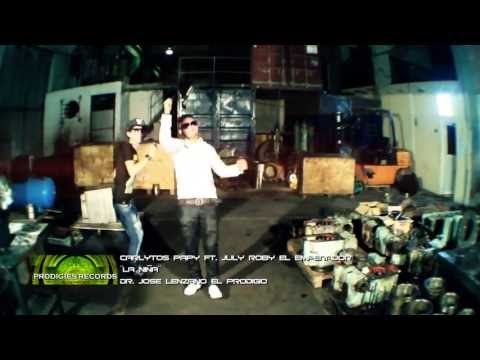 JULY ROBY EL EMPERADOR FT CARLYTOS PAPY - LA NIÑA