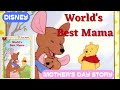 WINNIE THE POOH World S Best Mama Bedtime Story Read Aloud
