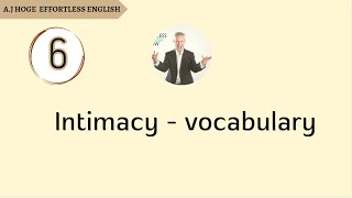 Effortless English - Intimacy - Vocabulary