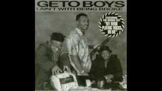 I Ain&#39;t With Being Broke (Clean Version) - Geto Boys