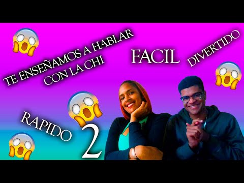 Te enseñó a hablar con la Chi ¿quieres aprender? parte 2