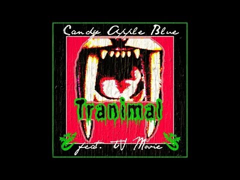 Candy Apple Blue - Tranimal (feat. TV Movie) [Lyric Video]