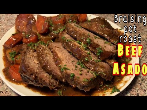 How to Cook Beef Asado | Braising Pot Roast Slow...