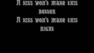 A Kiss Won&#39;t Make This Better- Lorene Drive